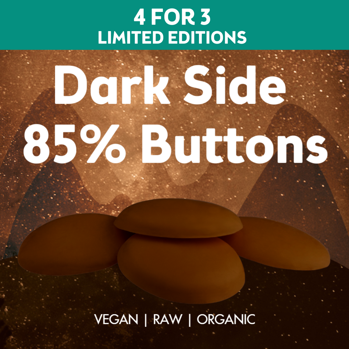 LIMITED EDITION - Dark Side 85% Chocolate Buttons